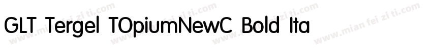 GLT Tergel TOpiumNewC Bold Italicig字体转换